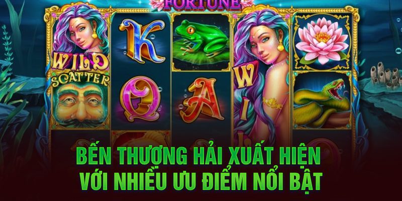 Bến Thượng Hải xuất hiện với nhiều ưu điểm nổi bật